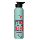 Speedex "Stop Wishing Start Doing" Motivational Stainless Steel Water Bottle